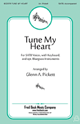 Tune My Heart SATB choral sheet music cover